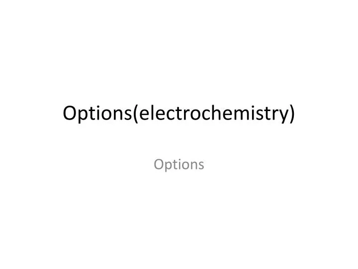 options electrochemistry