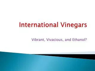 International Vinegars