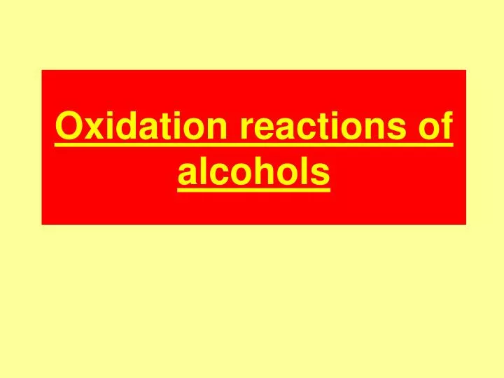 oxidation reactions of alcohols