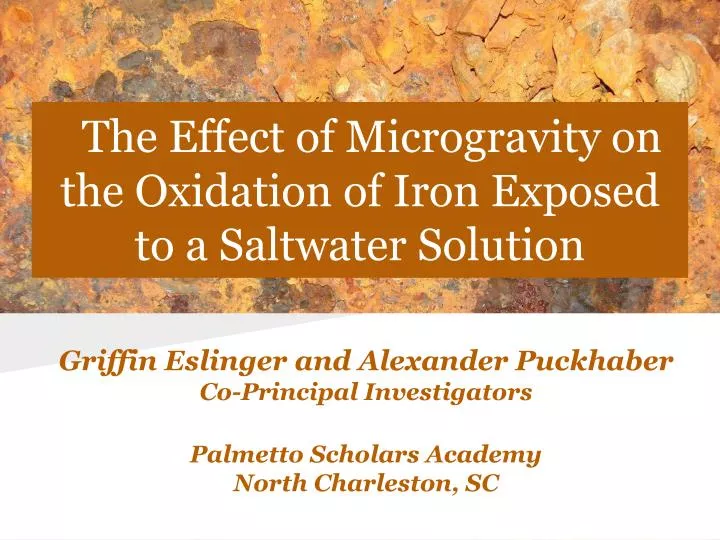 the effect of microgravity on the oxidation of iron exposed to a saltwater solution