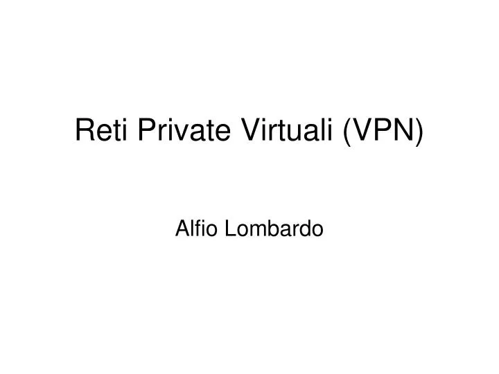reti private virtuali vpn