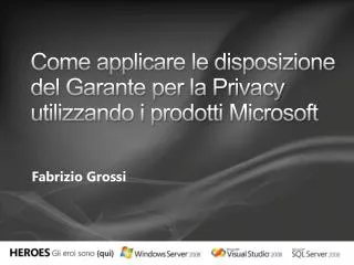 Come applicare le disposizione del Garante per la Privacy utilizzando i prodotti Microsoft