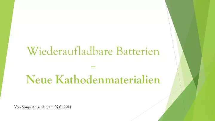 wiederaufladbare batterien neue kathodenmaterialien