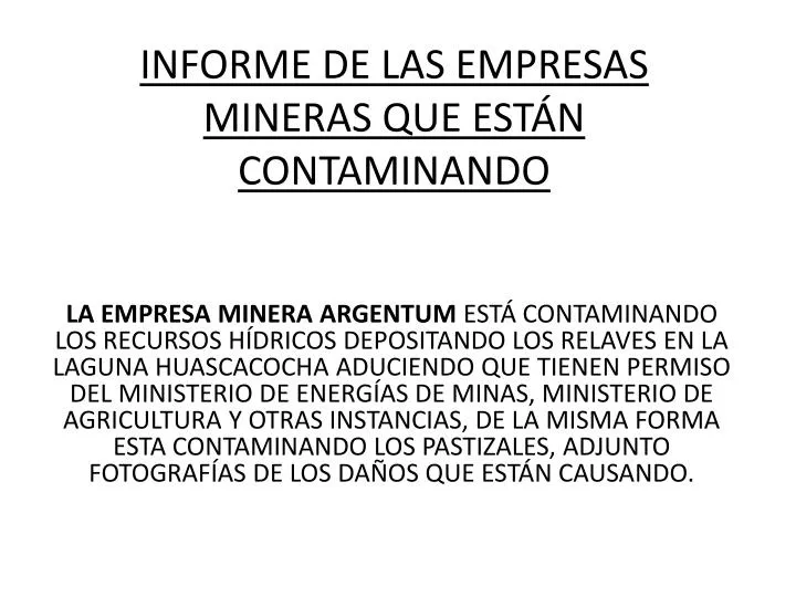 informe de las empresas mineras que est n contaminando