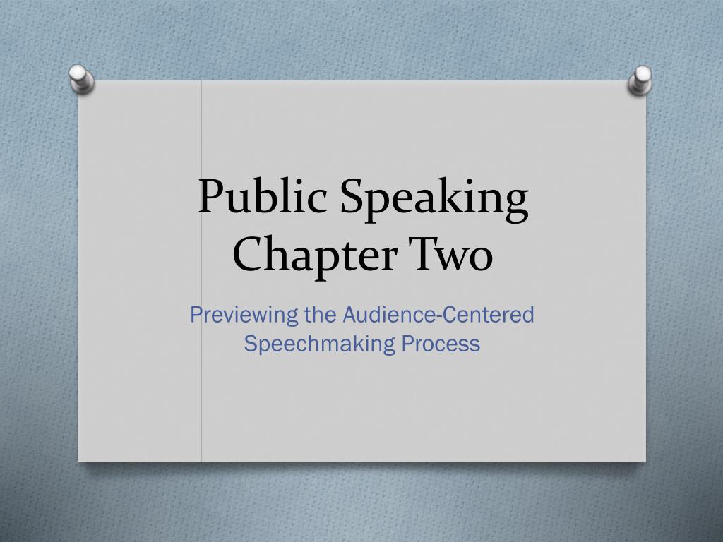PPT - Public Speaking Chapter Two PowerPoint Presentation, free ...