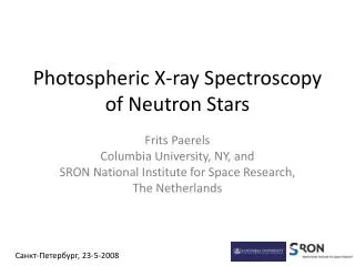 Photospheric X-ray Spectroscopy of Neutron Stars
