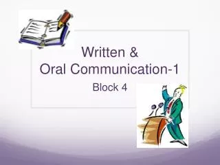 Written &amp; Oral Communication-1