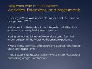 Using Word Walls in the Classroom: Activities, Extensions, and Assessments