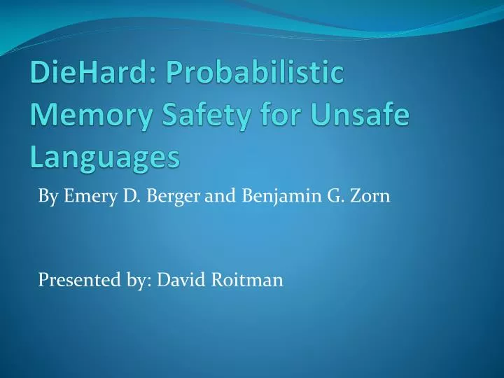 diehard probabilistic memory safety for unsafe languages