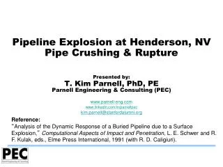 Pipeline Explosion at Henderson, NV Pipe Crushing &amp; Rupture