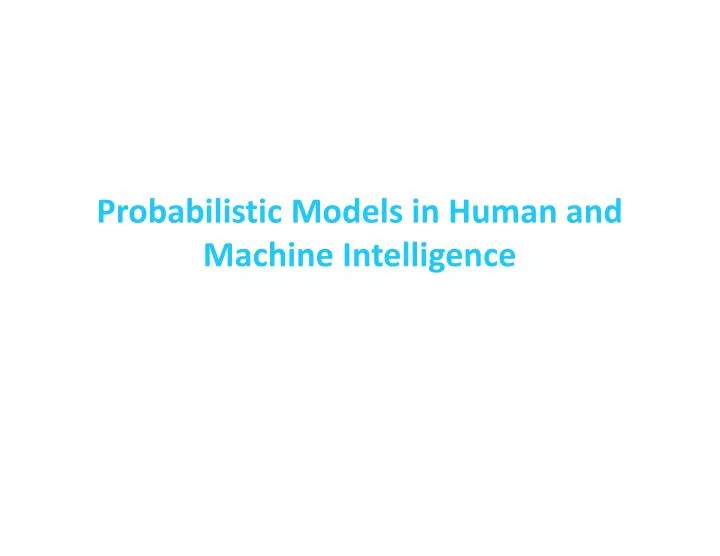 probabilistic models in human and machine intelligence