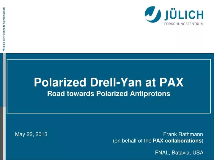 polarized drell yan at pax road towards polarized antiprotons