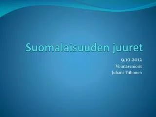 suomalaisuuden juuret