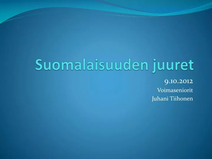 suomalaisuuden juuret