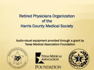 Audio-visual equipment provided through a grant by Texas Medical Association Foundation