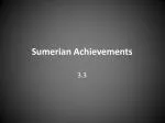 Sumerian Achievements - slide 1