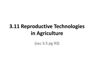 3.11 Reproductive Technologies in Agriculture
