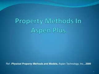 Property Methods In Aspen Plus