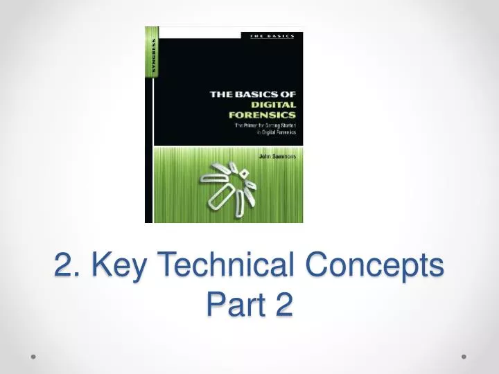 2 key technical concepts part 2