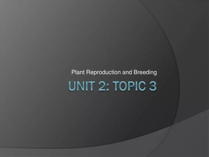 plant reproduction and breeding
