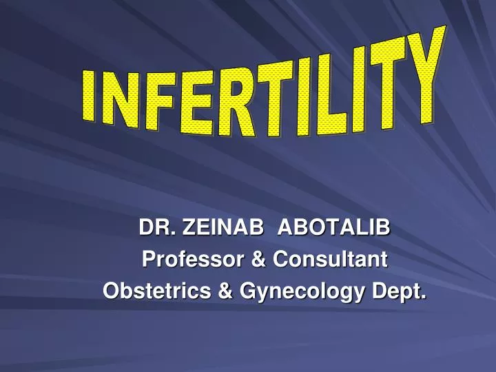 dr zeinab abotalib professor consultant obstetrics gynecology dept