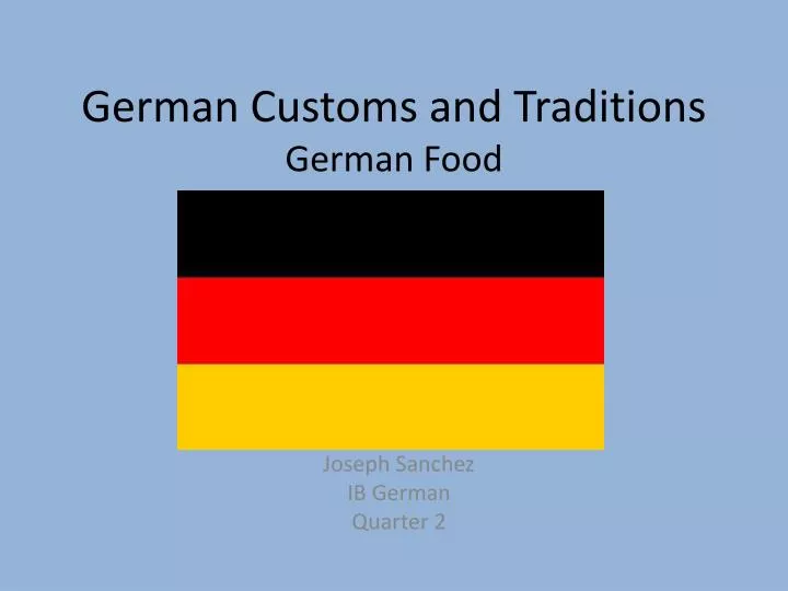 german customs and traditions german food