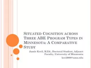 Situated Cognition across Three ABE Program Types in Minnesota: A Comparative Study