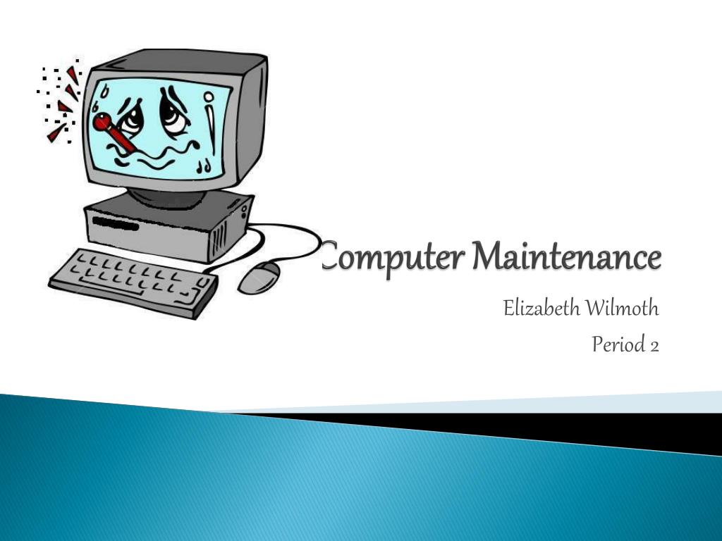 PPT - Computer Maintenance PowerPoint Presentation, free download - ID ...