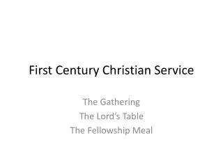 First Century Christian Service