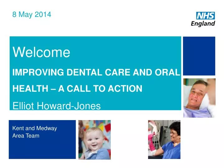 welcome improving dental care and oral health a call to action elliot howard jones
