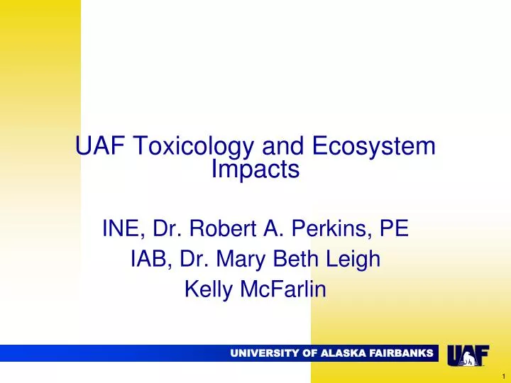 uaf toxicology and ecosystem impacts