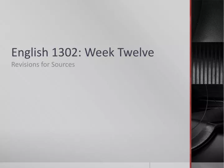 english 1302 week twelve