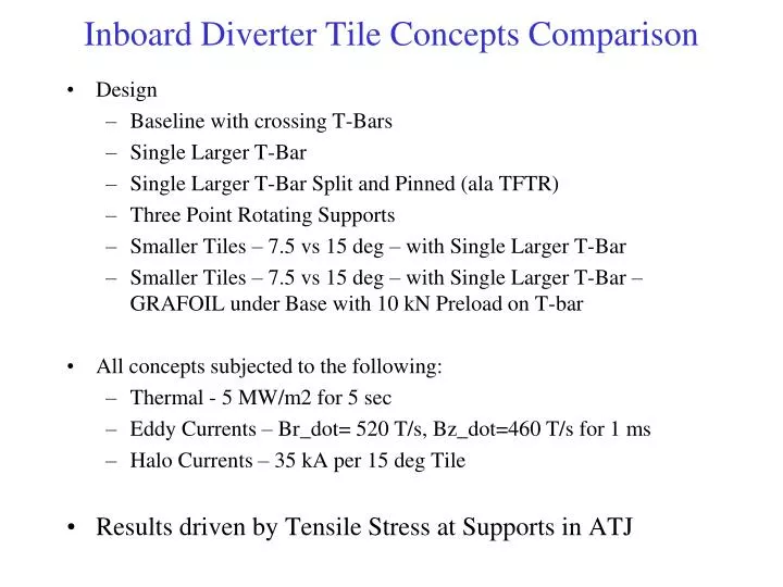 inboard diverter tile concepts comparison