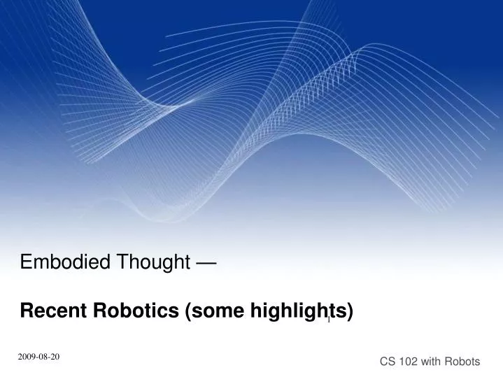 embodied thought recent robotics some highlights