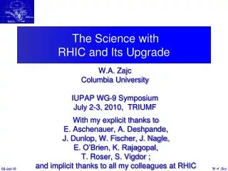 The Science with RHIC and Its Upgrade