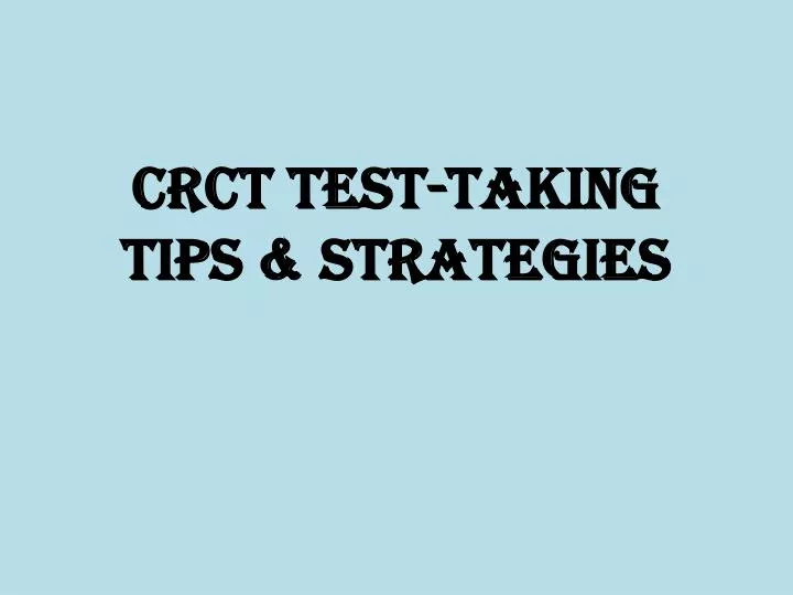 crct test taking tips strategies