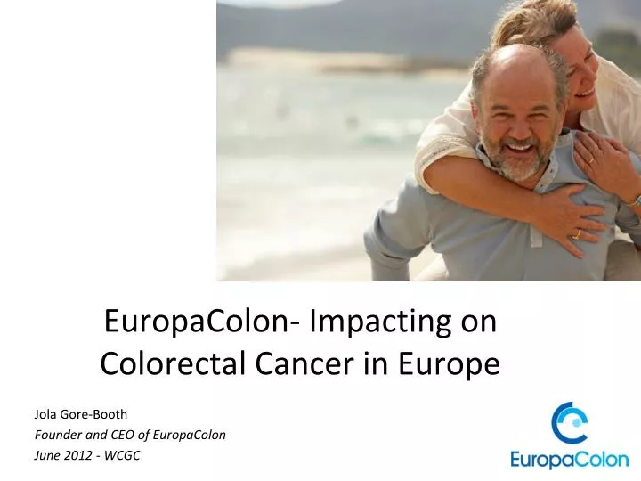 europacolon impacting on colorectal cancer in europe