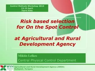 Risk based selection for On the Spot Control at Agricultural and Rural Development Agency