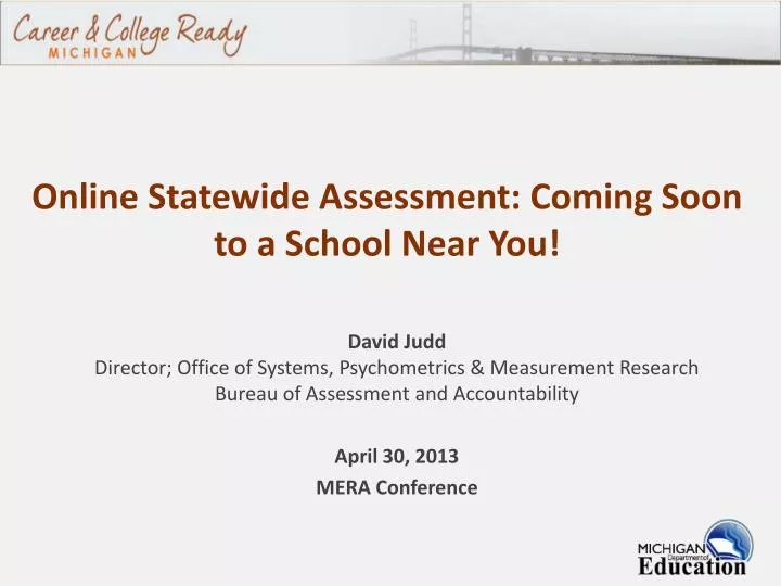 online statewide assessment coming soon to a school near you