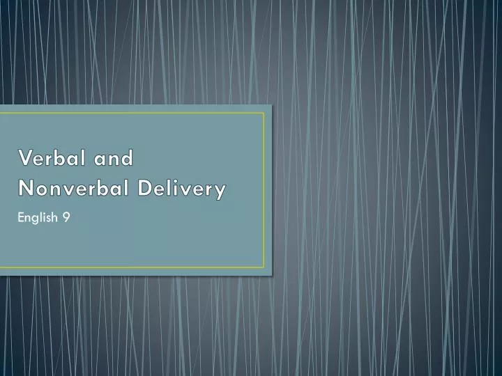 verbal and nonverbal delivery