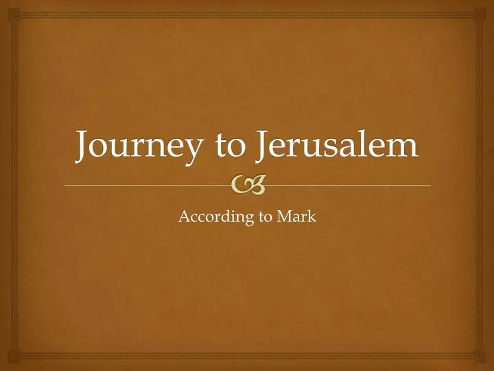 journey to jerusalem