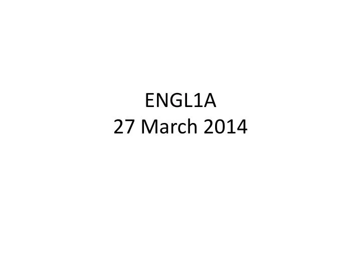 engl1a 27 march 2014