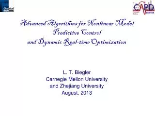 L. T. Biegler Carnegie Mellon University and Zhejiang University August, 2013