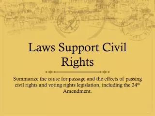 Laws Support Civil Rights