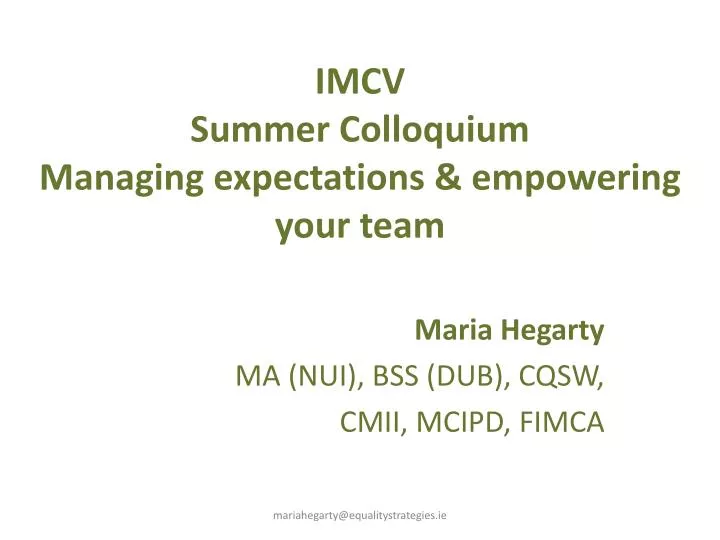 imcv summer colloquium managing expectations empowering your team