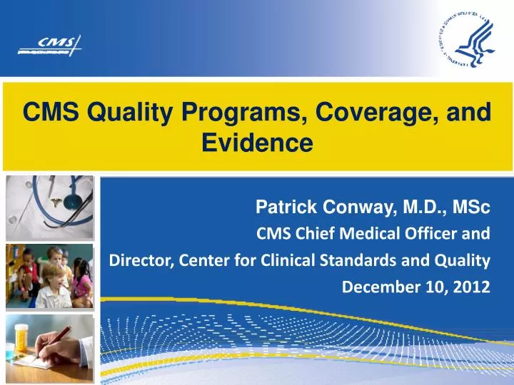 cms quality programs coverage and evidence