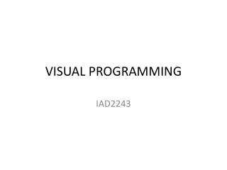 VISUAL PROGRAMMING