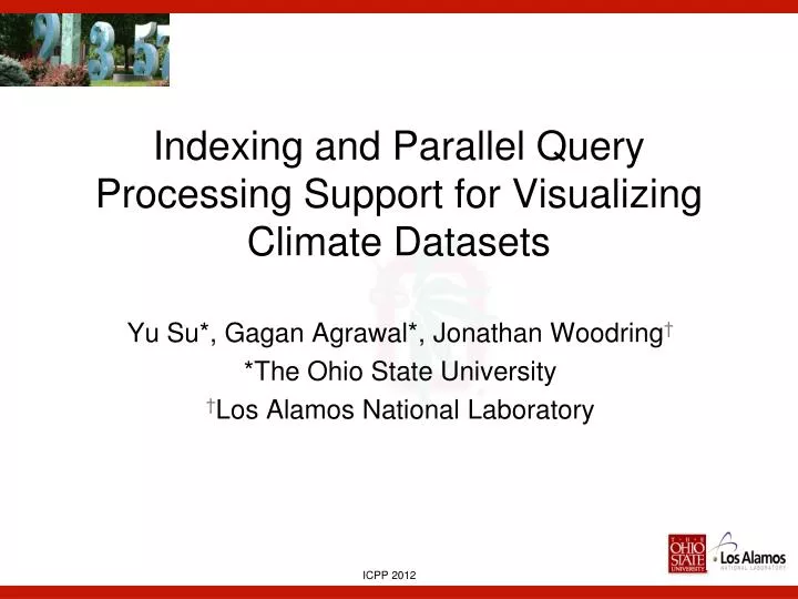 indexing and parallel query processing support for visualizing climate datasets