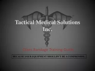 Tactical Medical Solutions Inc.