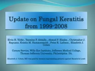 Update on Fungal Keratitis from 1999-2008